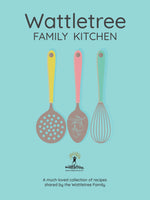 Wattletree Family Kitchen Cookbook